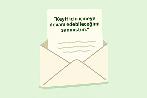 "Keyif İçin İçmeye Devam Edebileceğimi Sanmıştım"