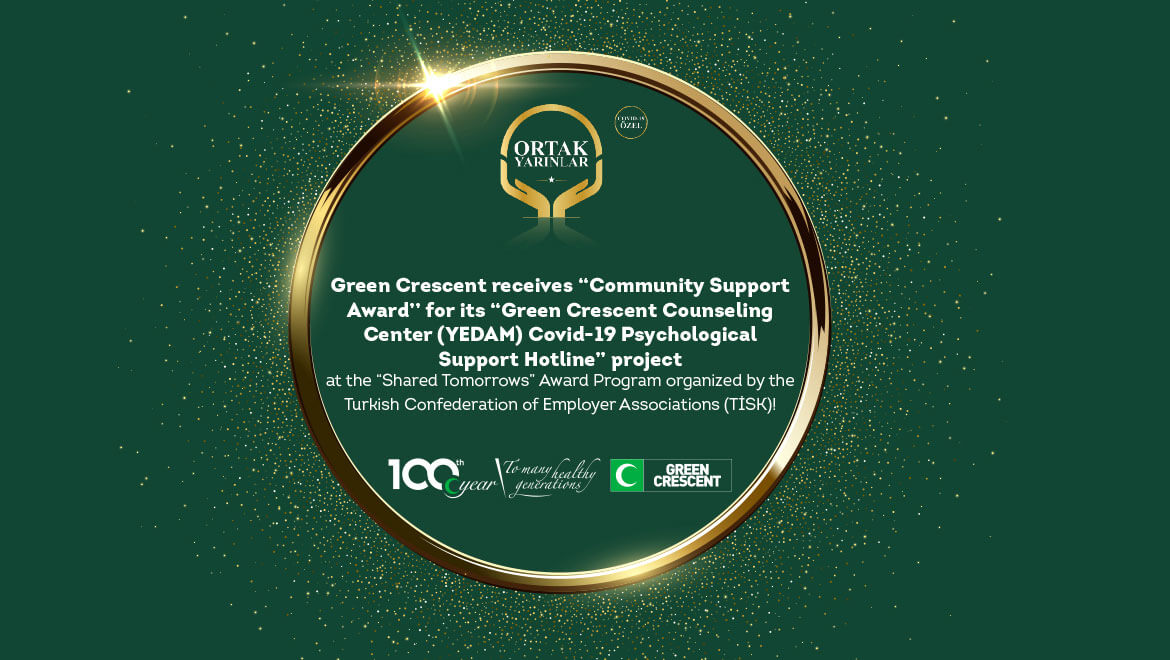 Green Crescent Received the “Community Support Award” with Its Project for the “YEDAM Covid-19 Psychological Support Line”