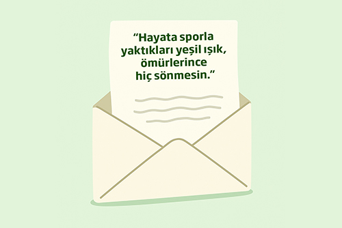 Hayata Sporla Yaktıkları Yeşil Işık, Ömürlerince Hiç Sönmesin